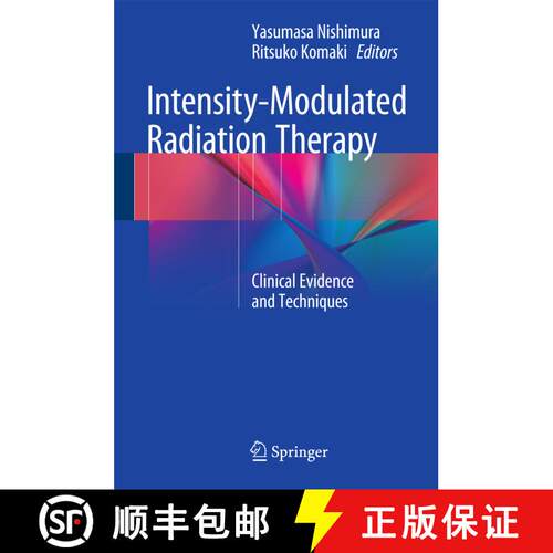 【3-4周达】精装 Intensity-Modulated Radiation Therapy : Clinical Evidence and Techniques [9784431554851]