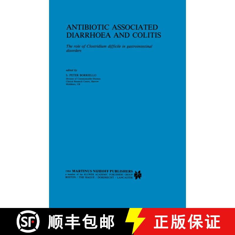 【3-4周达】Antibiotic Associated Diarrhoea and Colitis : The role of Clostridium difficile in gastroi... [9789401089999] - 实物图