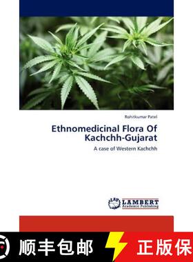 预订 Ethnomedicinal Flora of Kachchh-Gujarat [9783838398594]