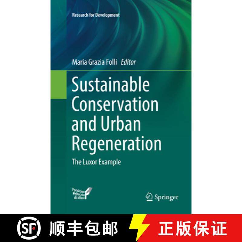 【3-4周达】Sustainable Conservation and Urban Regeneration: The Luxor Example [9783319879888]