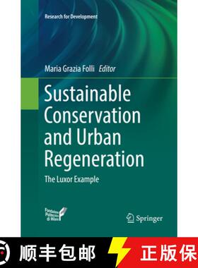 【3-4周达】Sustainable Conservation and Urban Regeneration: The Luxor Example [9783319879888]