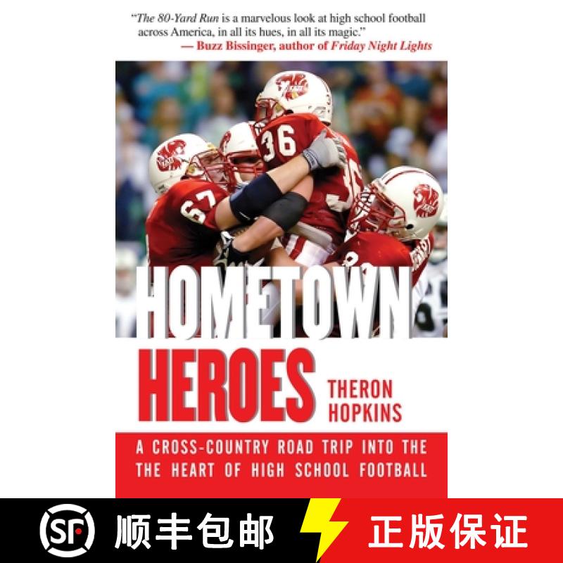 【3-4周达】Hometown Heroes: A Cross-Country Road Trip Into the Heart of High School Football [9781632202987]