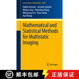 【3-4周达】Mathematical and Statistical Methods for Multistatic Imaging [9783319025841]
