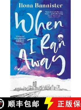 【3-4周达】When I Ran Away : An unforgettable debut about love pushed to its outer limits [9781529352696]