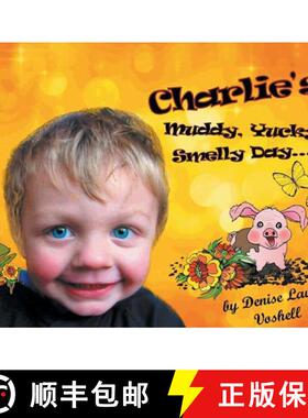 【3-4周达】Charlie's Muddy, Yucky, Smelly Day [9781643009254]