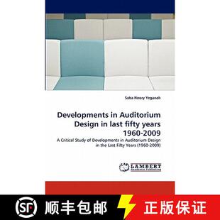 【3-4周达】Developments in Auditorium Design in last fifty years 1960-2009 [9783844333251]