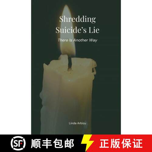 【3-4周达】Shredding Suicide's Lie: There Is Another Way [9781964694177]