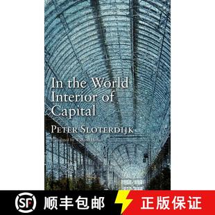 【3-4周达】In The World Interior Of Capital - Towards A Hilosphilosophical Theory Of Globalization [W... [9780745647692]