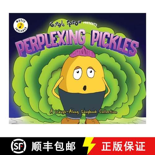 【3-4周达】Perplexing Pickles: A Laugh-Along Songbook Collection [9781953411273]