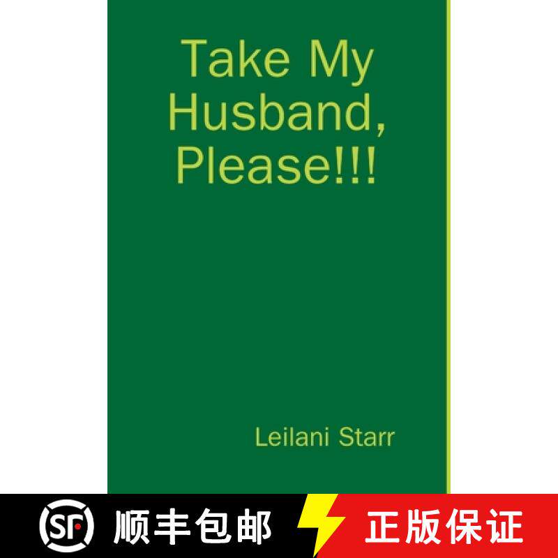 【3-4周达】Take My Husband, Please!!! [9780989039000]