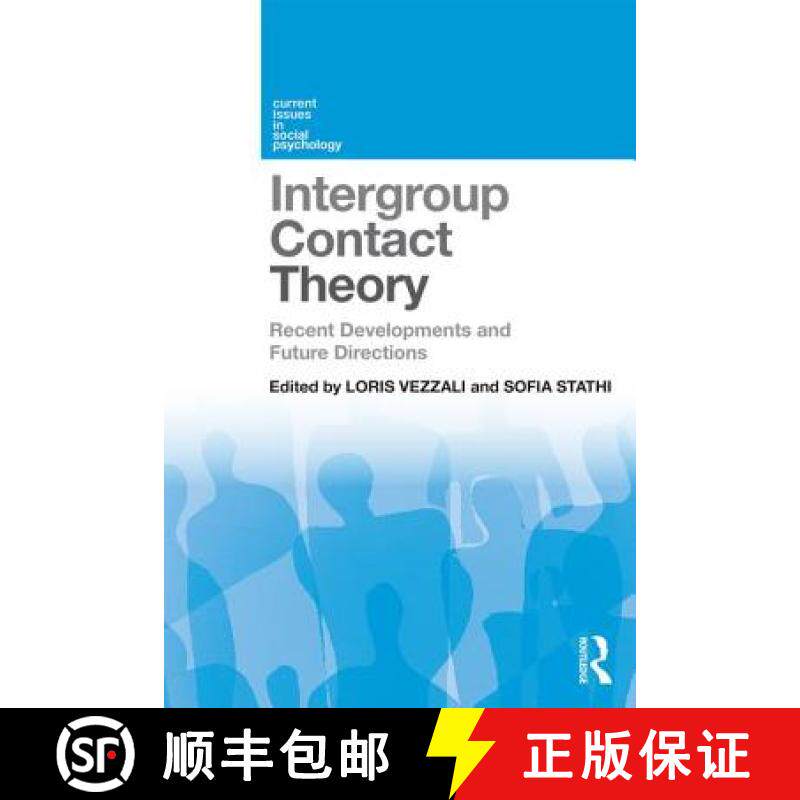 【3-4周达】Intergroup Contact Theory: Recent developments and future directions [9781138182318]