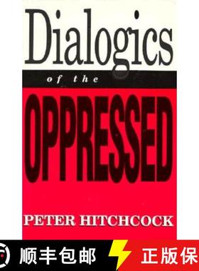 【3-4周达】Dialogics of the Oppressed [9780816621071]