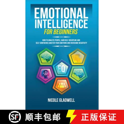 【3-4周达】Emotional Intelligence for Beginners: How to Analyze People, Gain Self-Discipline and Self... [9781955883047]