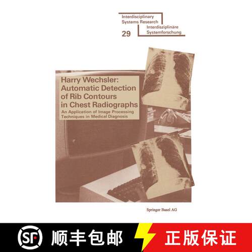 【3-4周达】Automatic Detection of Rib Contours in Chest Radiographs: An Application of Image Processi... [9783764308872]