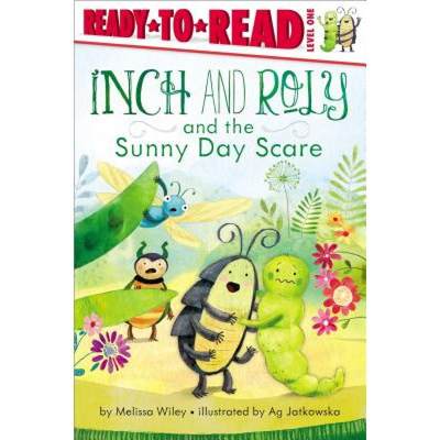 【4周达】Inch and Roly and the Sunny Day Scare: Ready-To-Read Level 1 [9781442490710]