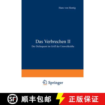 【3-4周达】Das Verbrechen II: Der Delinquent im Griff der Umweltkräfte [9783642490002]