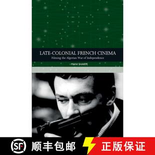 War Late French Colonial 9781474414227 Filming Cinema Algerian the 3周达 Independence