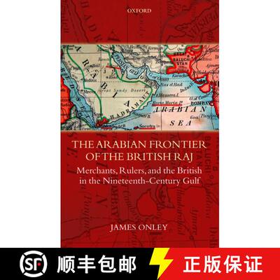 【3-4周达】精装 The Arabian Frontier of the British Raj: Merchants, Rulers, and the British in the Ni... [9780199228102]