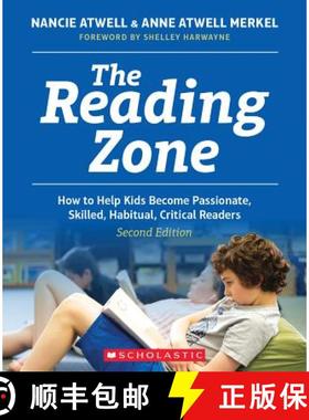 预订 The Reading Zone, 2nd Edition: How to Help Kids Become Skilled, Passionate, Habitual, Critical R... [9780545948746]