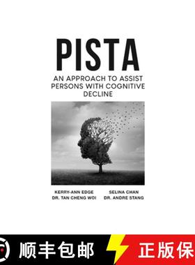 【3-4周达】PISTA An Approach to Assist Persons with Cognitive Decline [9781387453887]