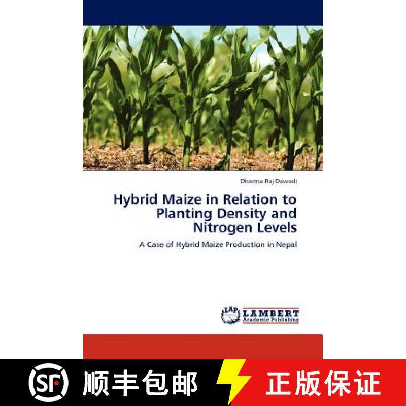 预订 Hybrid Maize in Relation to Planting Density and Nitrogen Levels [9783845420516]