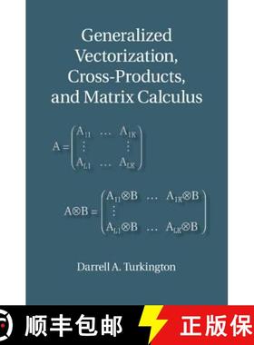 【3-4周达】Generalized Vectorization, Cross-Products, and Matrix Calculus [9781107448728]