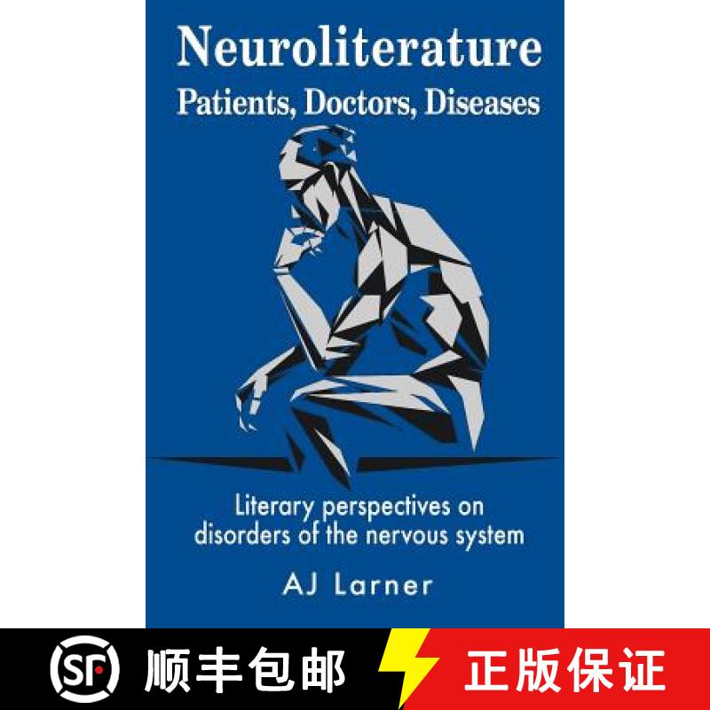 【3-4周达】Neuroliterature Patients, Doctors, Diseases: Literary perspectives on disorders of the ner... [9781789630565]