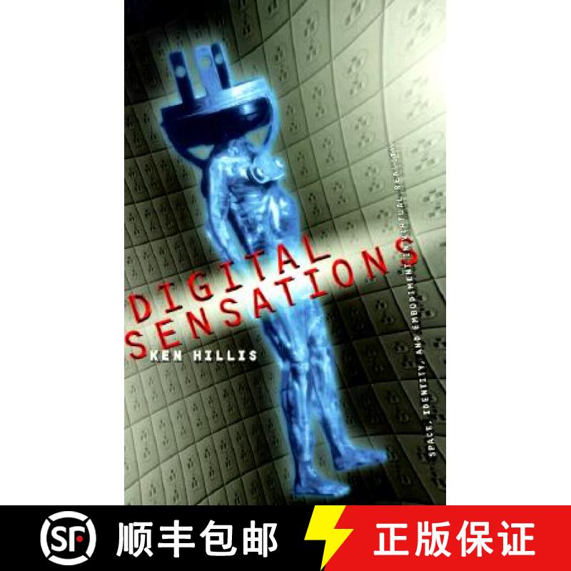 【3-4周达】Digital Sensations: Space, Identity, and Embodiment in Virtual Reality [9780816632510]