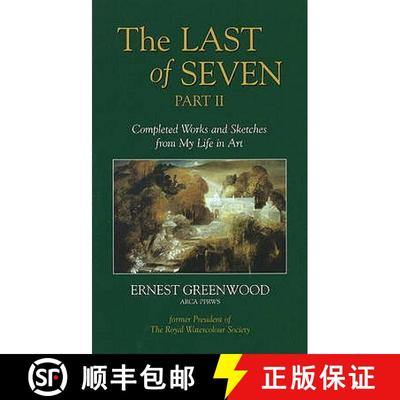 【3-4周达】Last of Seven: Part II: Completed Works & Sketches from My Life in Art - Completed Works a... [9781905575060]
