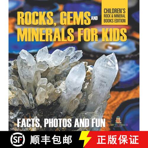 【3-4周达】Rocks Gems and Minerals for Kids Facts Photos and Fun Childrens Rock Mineral Books Edition [9798869452900]