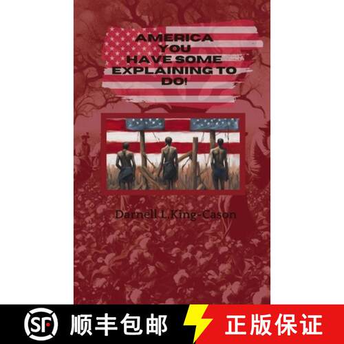 【3-4周达】America, You Have Some Explaining to Do [9798227774866]
