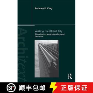 and 9781138949560 Writing City Globalisation Global 4周达 the Urban Postcolonialism