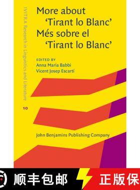 【3-4周达】More about 'Tirant lo Blanc' / Mes sobre el 'Tirant lo Blanc': From the sources to the tra... [9789027240163]