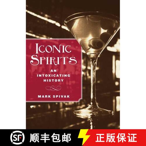 【3-4周达】精装 Iconic Spirits : An Intoxicating History [9780762779260]