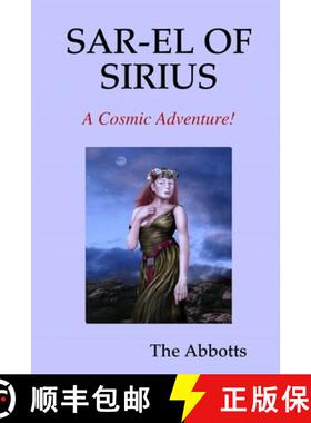 预订 Sar-El of Sirius - A Cosmic Adventure! [9781365361142]