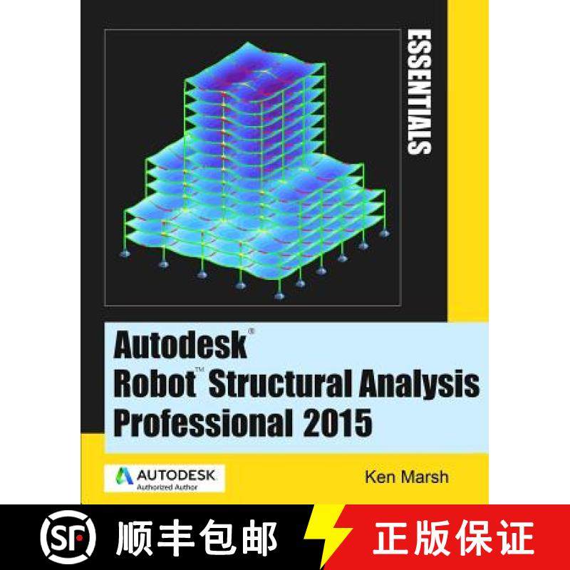 预订 Autodesk Robot Structural Analysis Professional 2015: Essentials [9780991518111]
