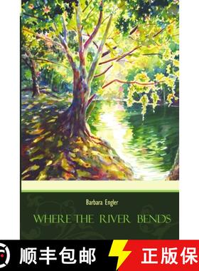 【3-4周达】Where the River Bends [9780557179138]