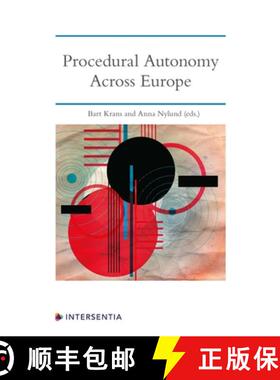 【3-4周达】Procedural Autonomy Across Europe [9781780689067]