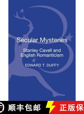 预订 Secular Mysteries: Stanley Cavell and English Romanticism [9781441117182]