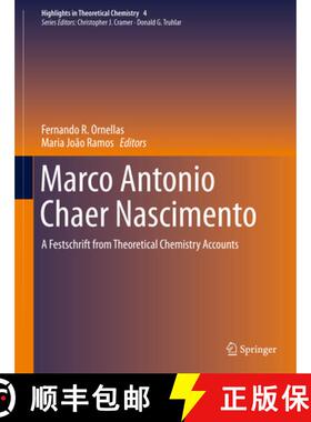 【3-4周达】Marco Antonio Chaer Nascimento: A Festschrift from Theoretical Chemistry Accounts [9783642411625]