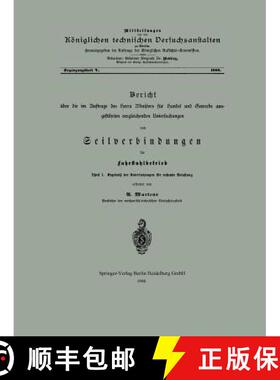 【3-4周达】Bericht UEber Die Im Auftrage Des Herrn Ministers Fur Handel Und Gewerbe Ausgefuhrten Verg... [9783662391655]