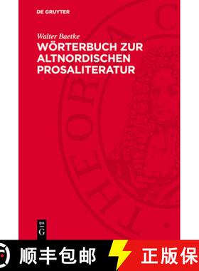 【3-4周达】Wörterbuch Zur Altnordischen Prosaliteratur [9783112748541]