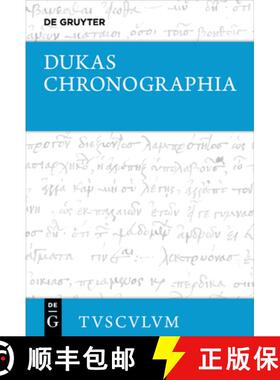 预订 Chronographia - Byzantiner Und Osmanen Im Kampf Um Die Macht Und Das Überleben (1341-1462): Gri... [9783110697643]
