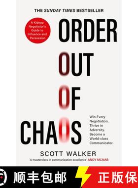 【3-4周达】Order Out of Chaos : A Kidnap Negotiator's Guide to Influence and Persuasion. The Sunday T... [9780349434995]