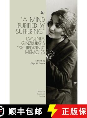 【3-4周达】A Mind Purified by Suffering : Evgenia Ginzburg's Whirlwind Memoirs [9798887191706]