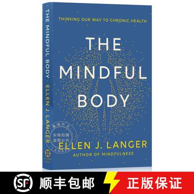 现货 精装 无意识顺从与觉知 The Mindful Body: Thinking Our Way to Chronic Health [9780593497944]