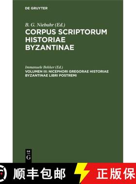 预订 Nicephori Gregorae Historiae Byzantinae Libri Postremi [9783112690352]