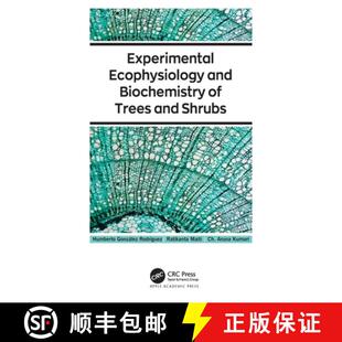 【3-4周达】Experimental Ecophysiology and Biochemistry of Trees and Shrubs [9781774639597]