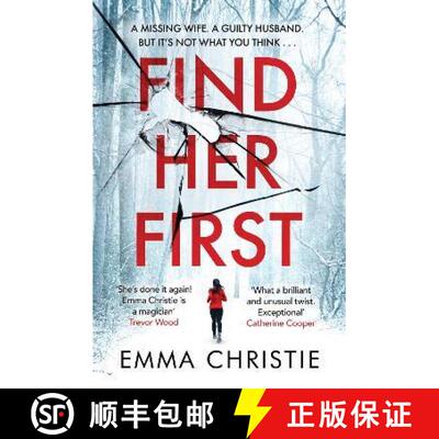 【3-4周达】Find Her First: The breathlessly twisty new crime thriller from Best Scottish Crime Debut ... [9781787396982]