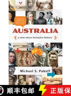 【3-4周达】Australia - A New More Inclusive History: Highlighting neglected and forgotten stories fro... [9780645262346]